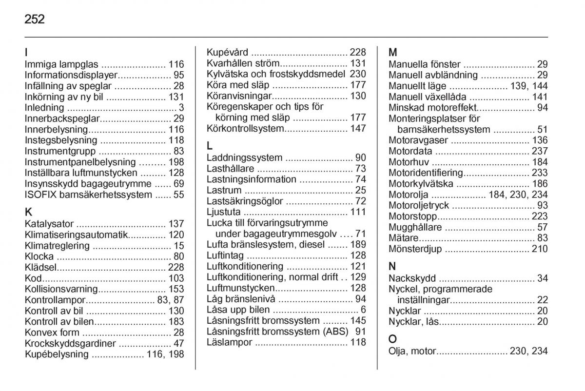 Opel Corsa D instruktionsbok / page 254