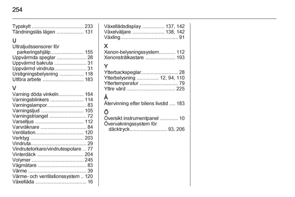 Opel Corsa D instruktionsbok / page 256