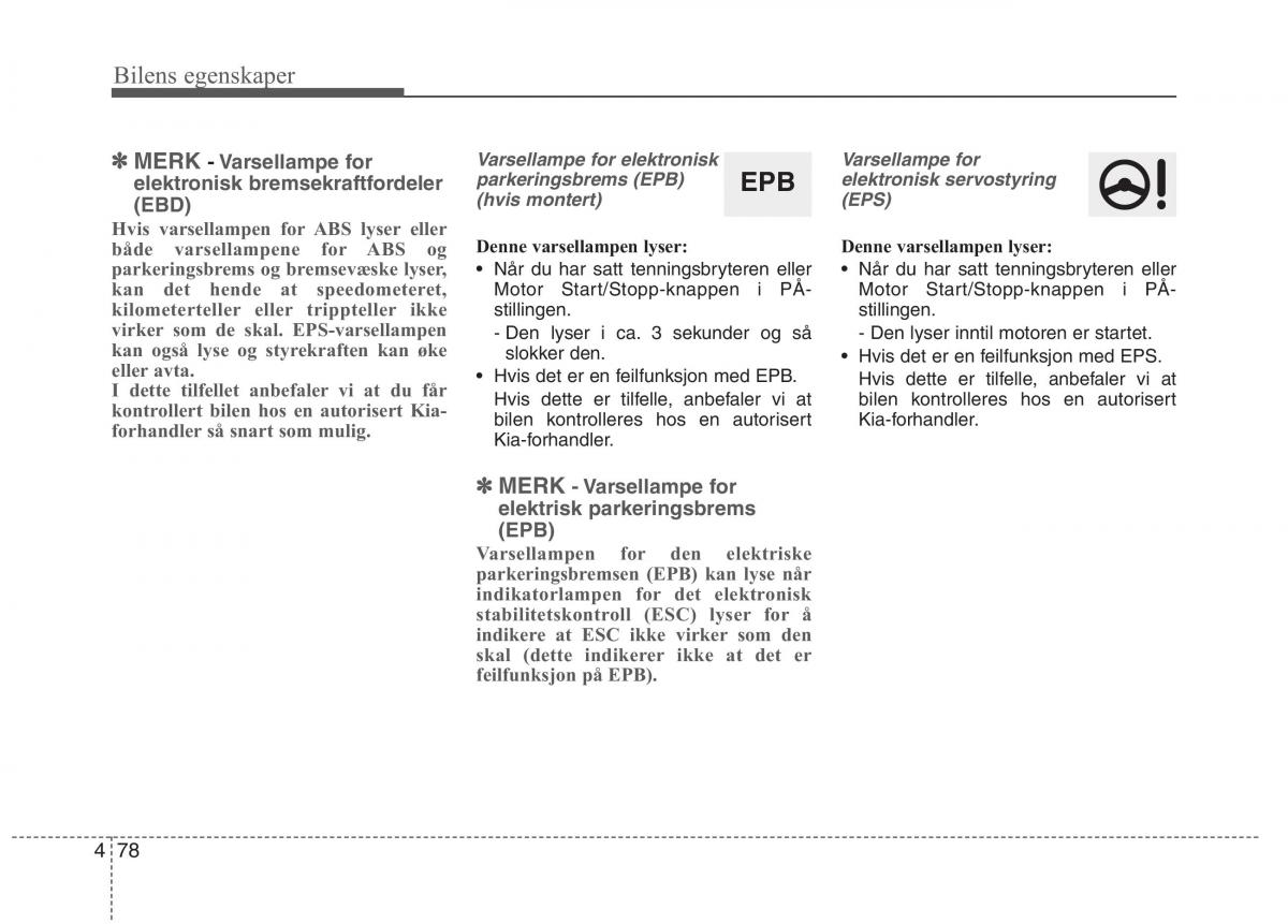 KIA Carens III 3 bruksanvisningen / page 165
