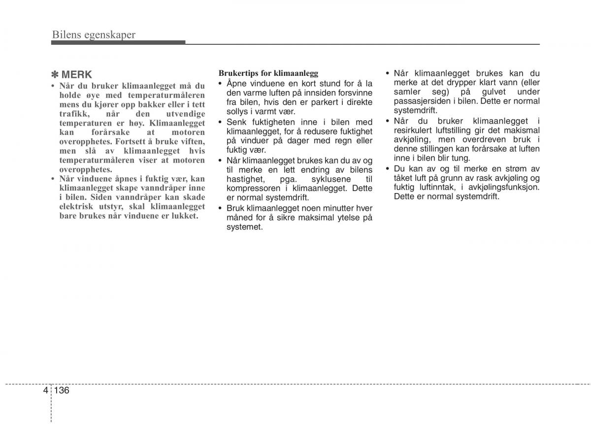 KIA Carens III 3 bruksanvisningen / page 223