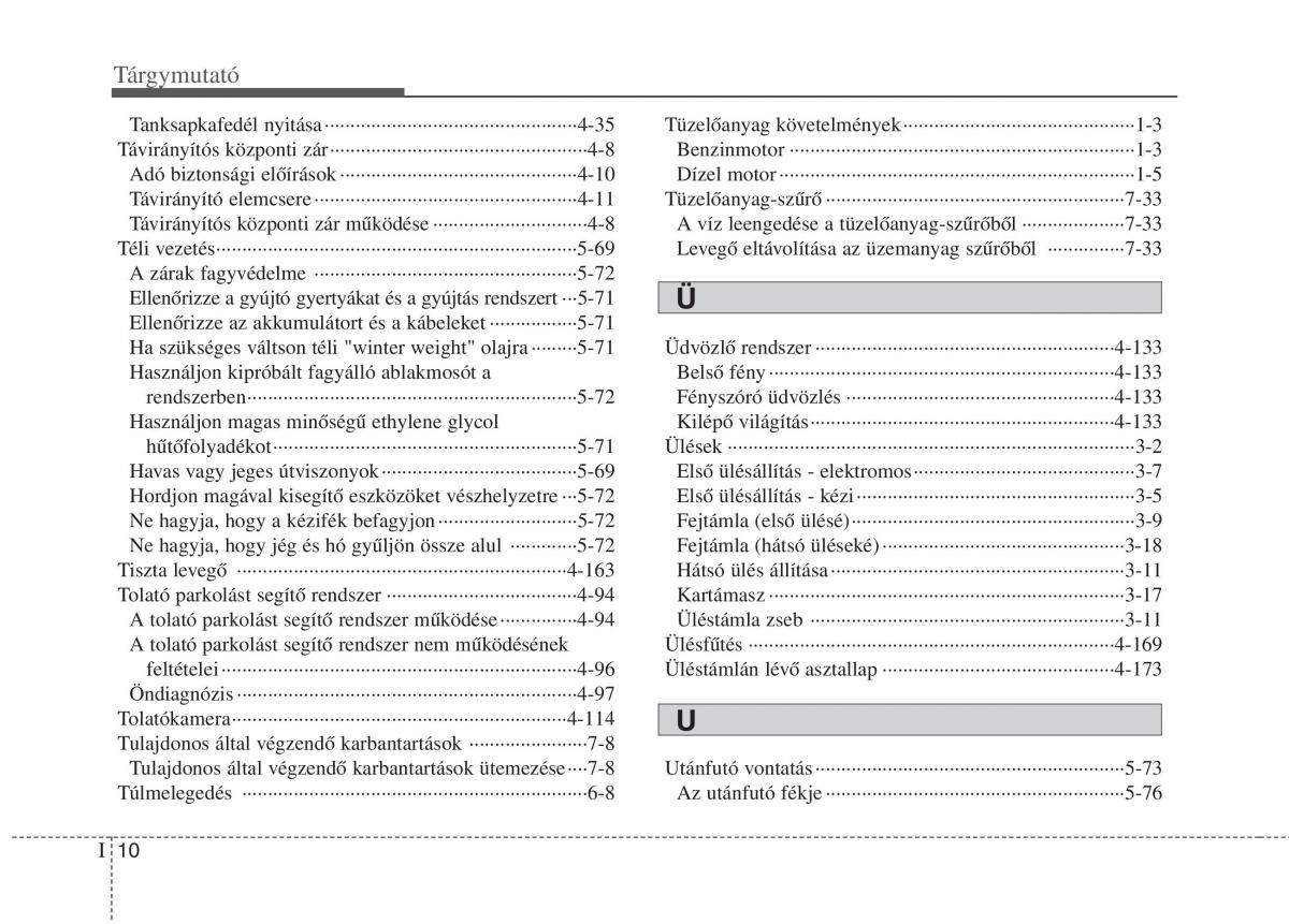 KIA Carens III 3 Kezelesi utmutato / page 609