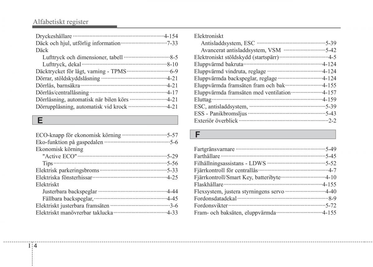 KIA Carens III 3 instruktionsbok / page 7