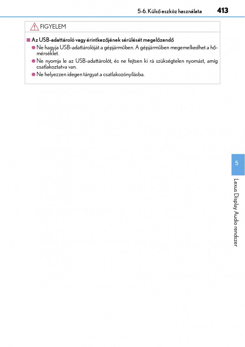 Lexus NX Kezelesi utmutato / page 413