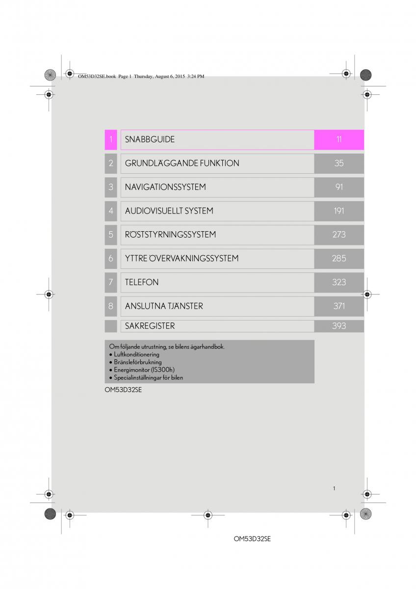 Lexus IS300h III 3 instruktionsbok / page 1