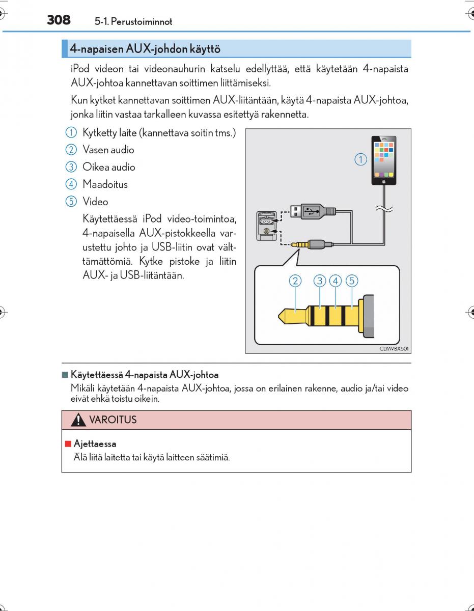 Lexus IS300h III 3 omistajan kasikirja / page 308