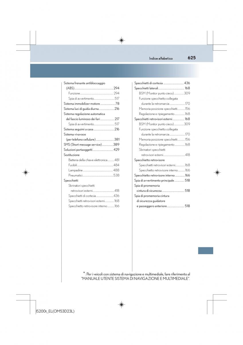 manual  Lexus IS200t III 3 manuale del proprietario / page 625