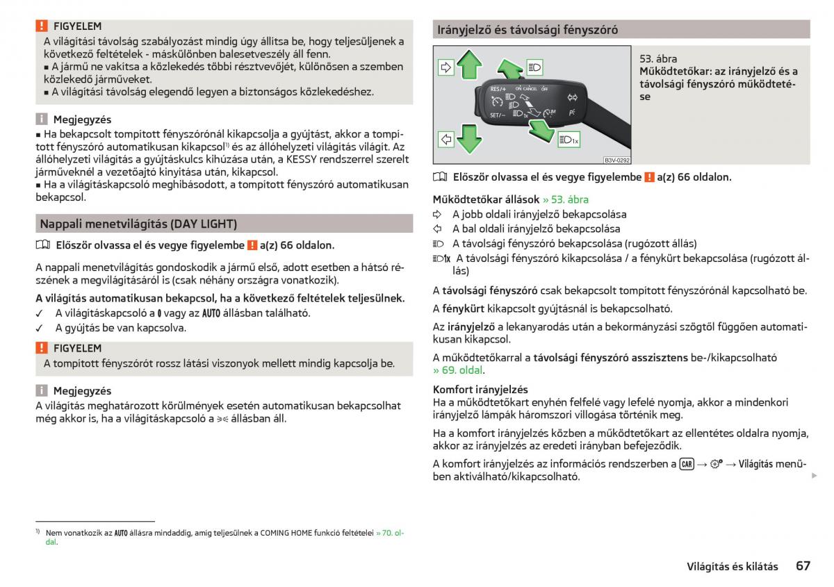 Skoda Kodiaq Kezelesi utmutato / page 69