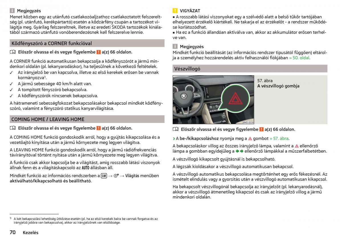 Skoda Kodiaq Kezelesi utmutato / page 72