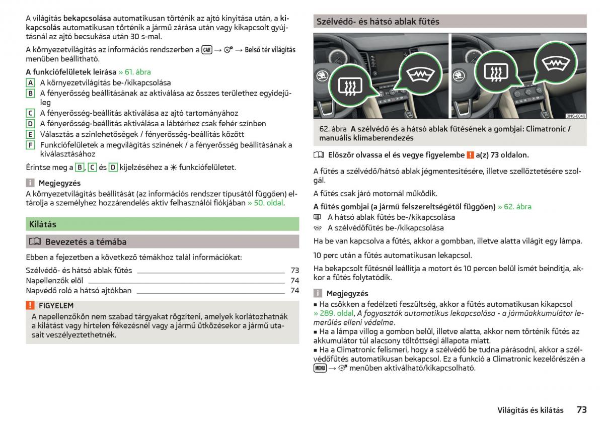 Skoda Kodiaq Kezelesi utmutato / page 75