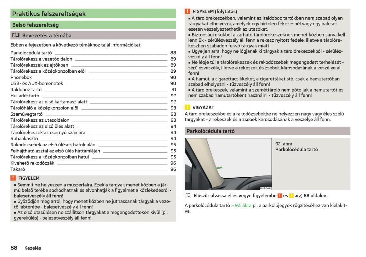 Skoda Kodiaq Kezelesi utmutato / page 90