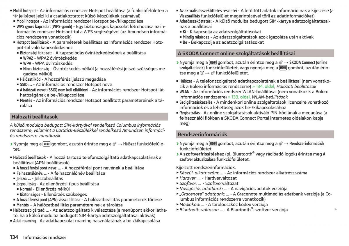 Skoda Kodiaq Kezelesi utmutato / page 136