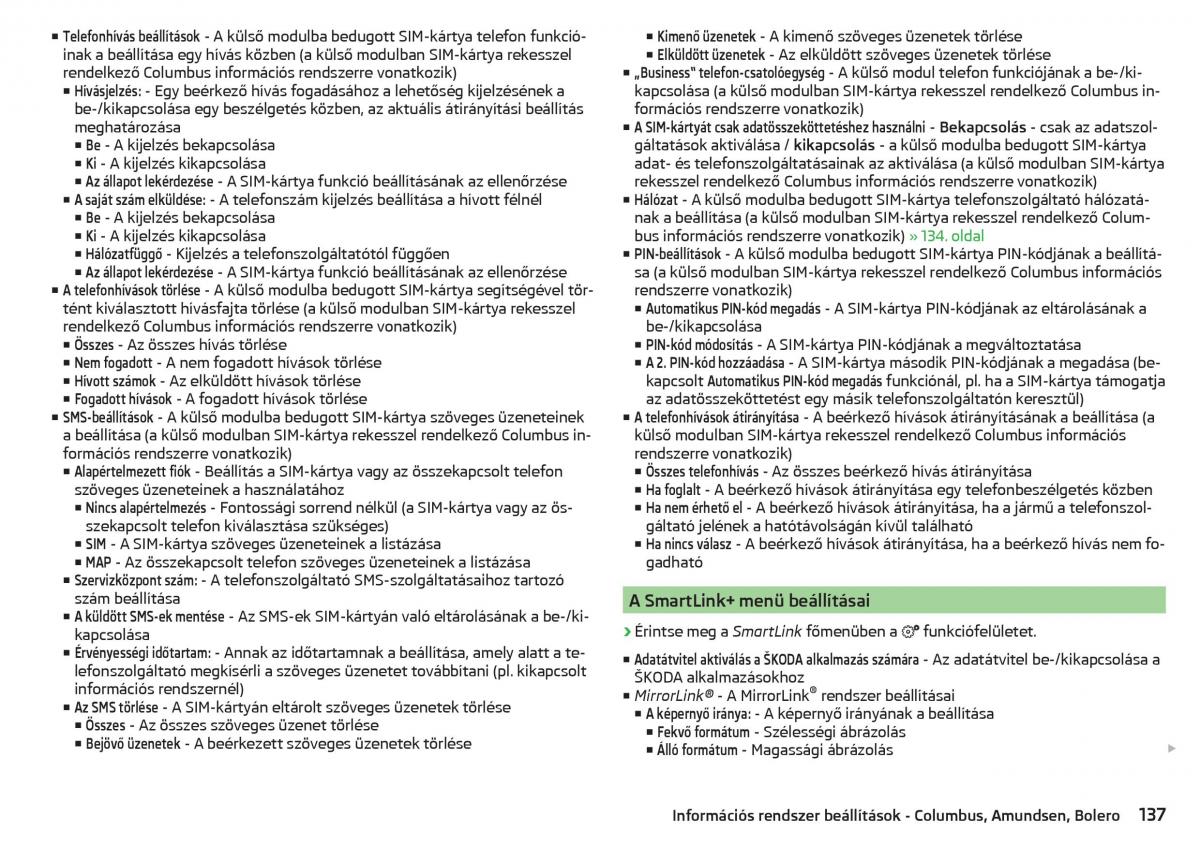 Skoda Kodiaq Kezelesi utmutato / page 139