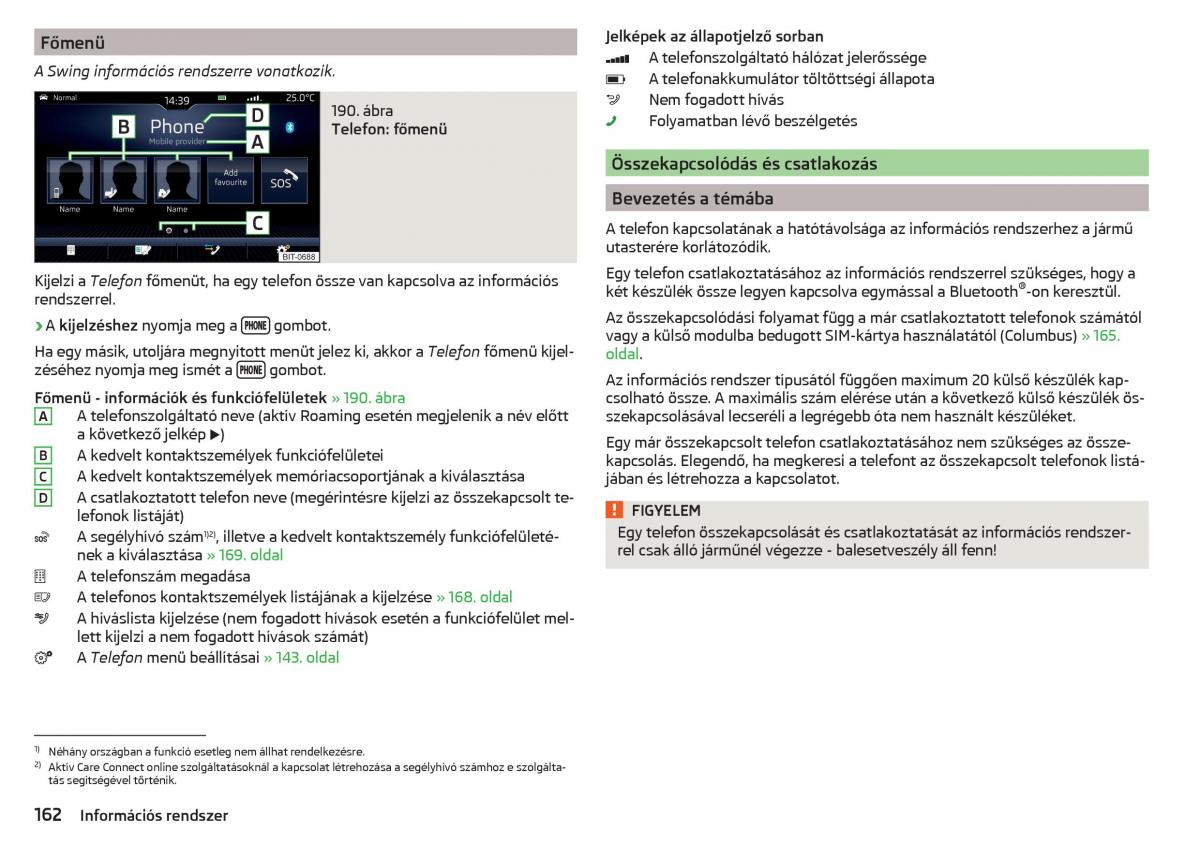 Skoda Kodiaq Kezelesi utmutato / page 164