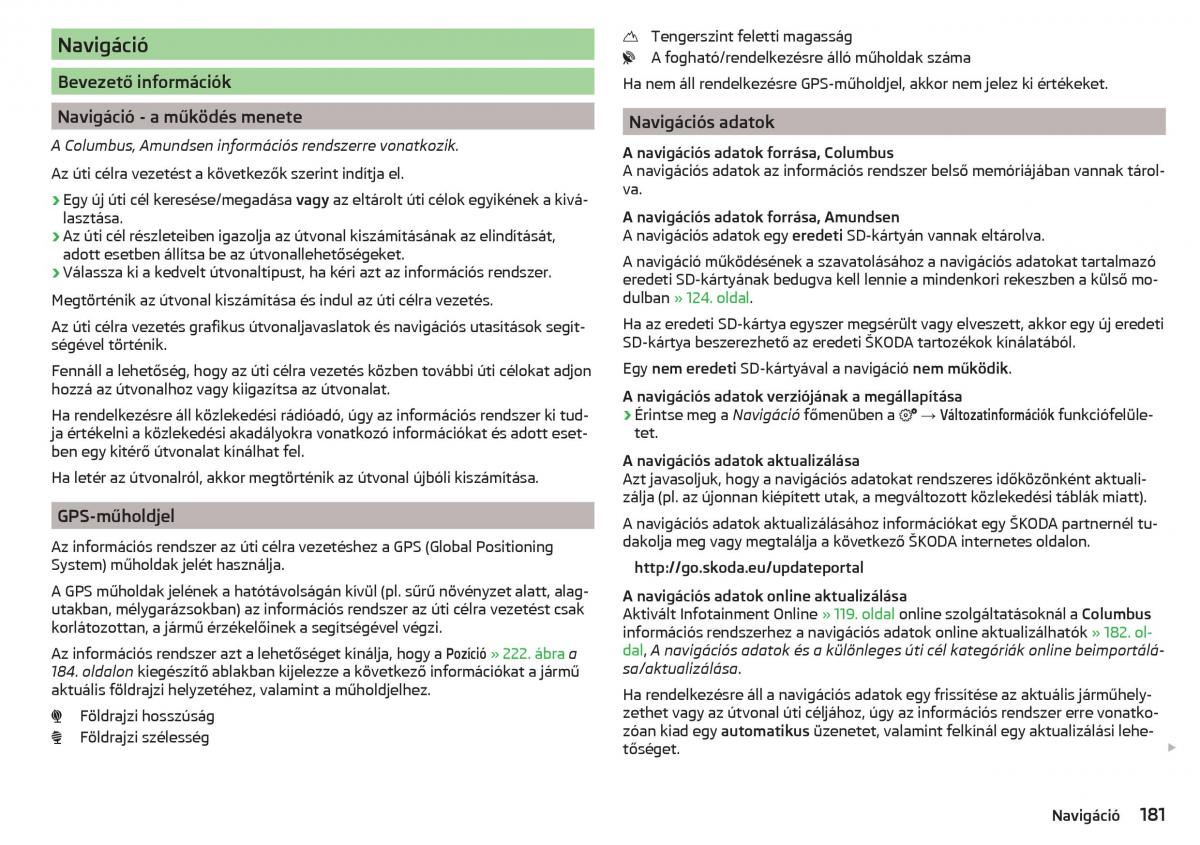 Skoda Kodiaq Kezelesi utmutato / page 183