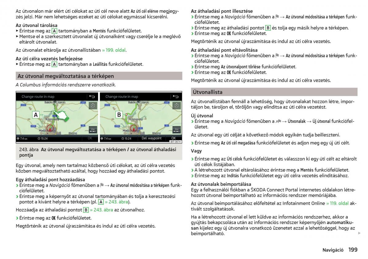 Skoda Kodiaq Kezelesi utmutato / page 201