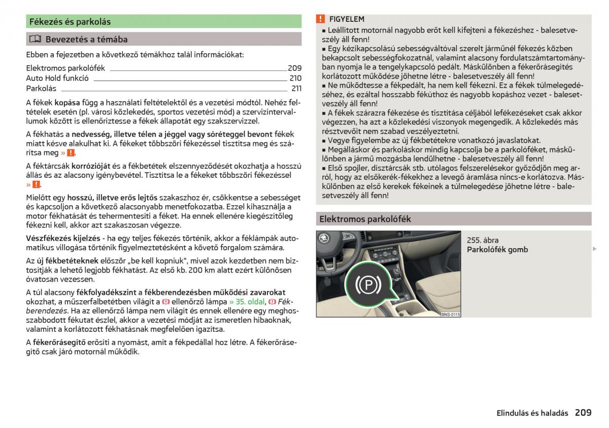 Skoda Kodiaq Kezelesi utmutato / page 211