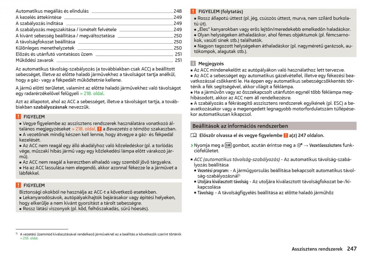 Skoda Kodiaq Kezelesi utmutato / page 249