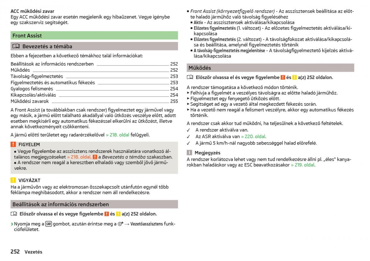 Skoda Kodiaq Kezelesi utmutato / page 254