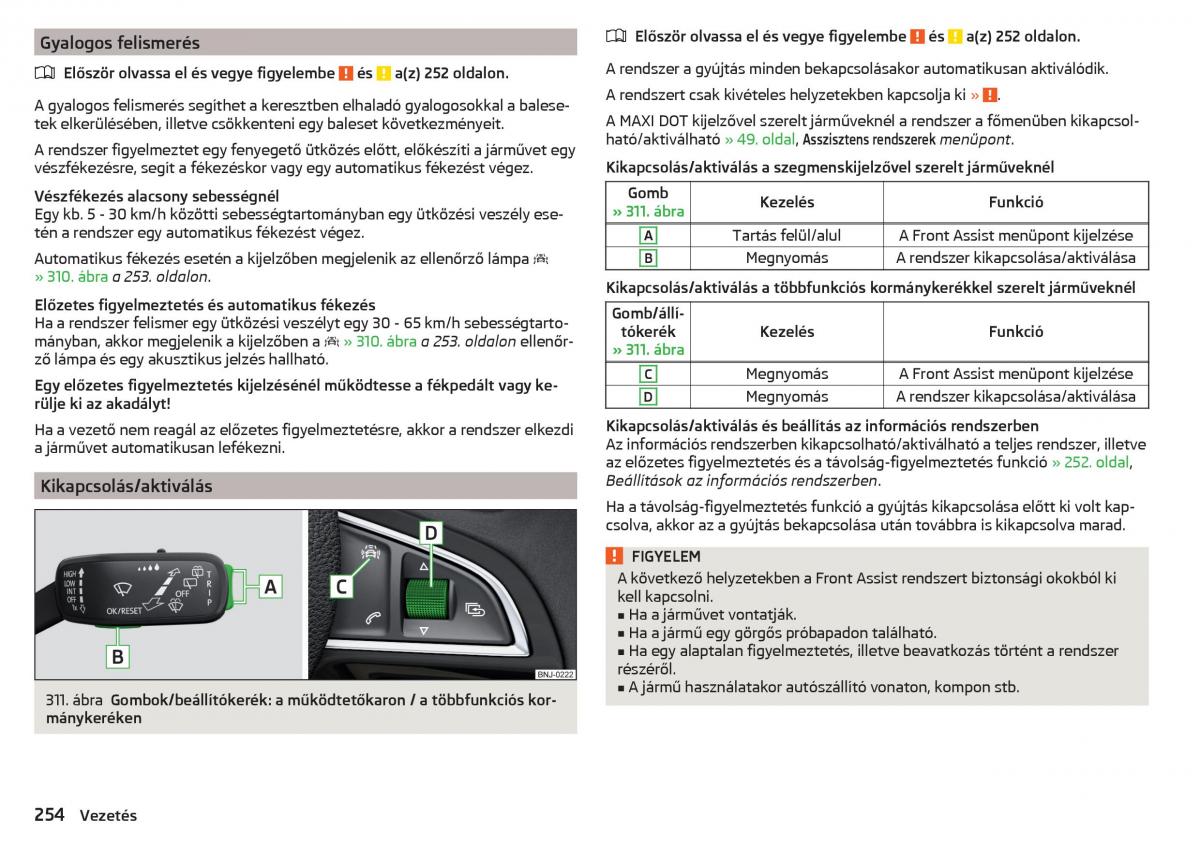 Skoda Kodiaq Kezelesi utmutato / page 256