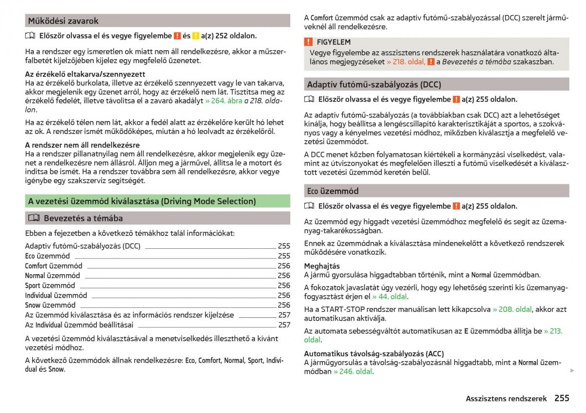 Skoda Kodiaq Kezelesi utmutato / page 257