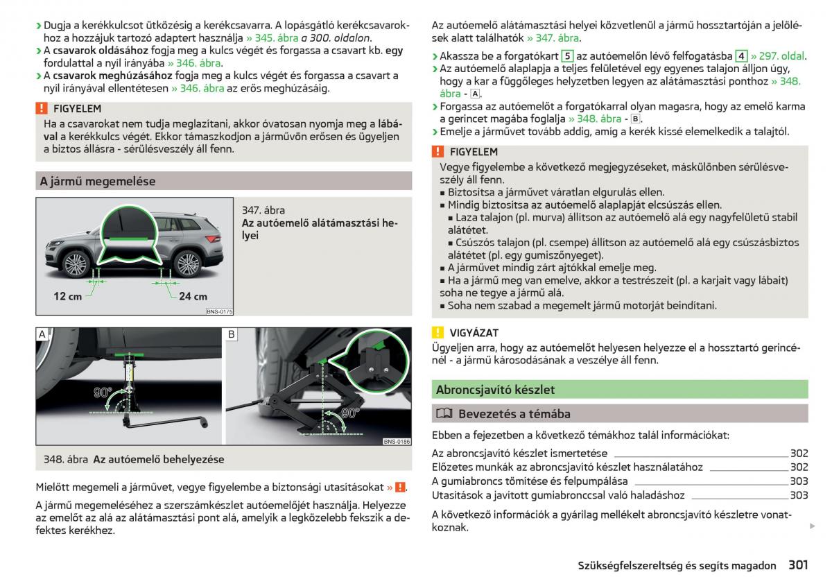 Skoda Kodiaq Kezelesi utmutato / page 303