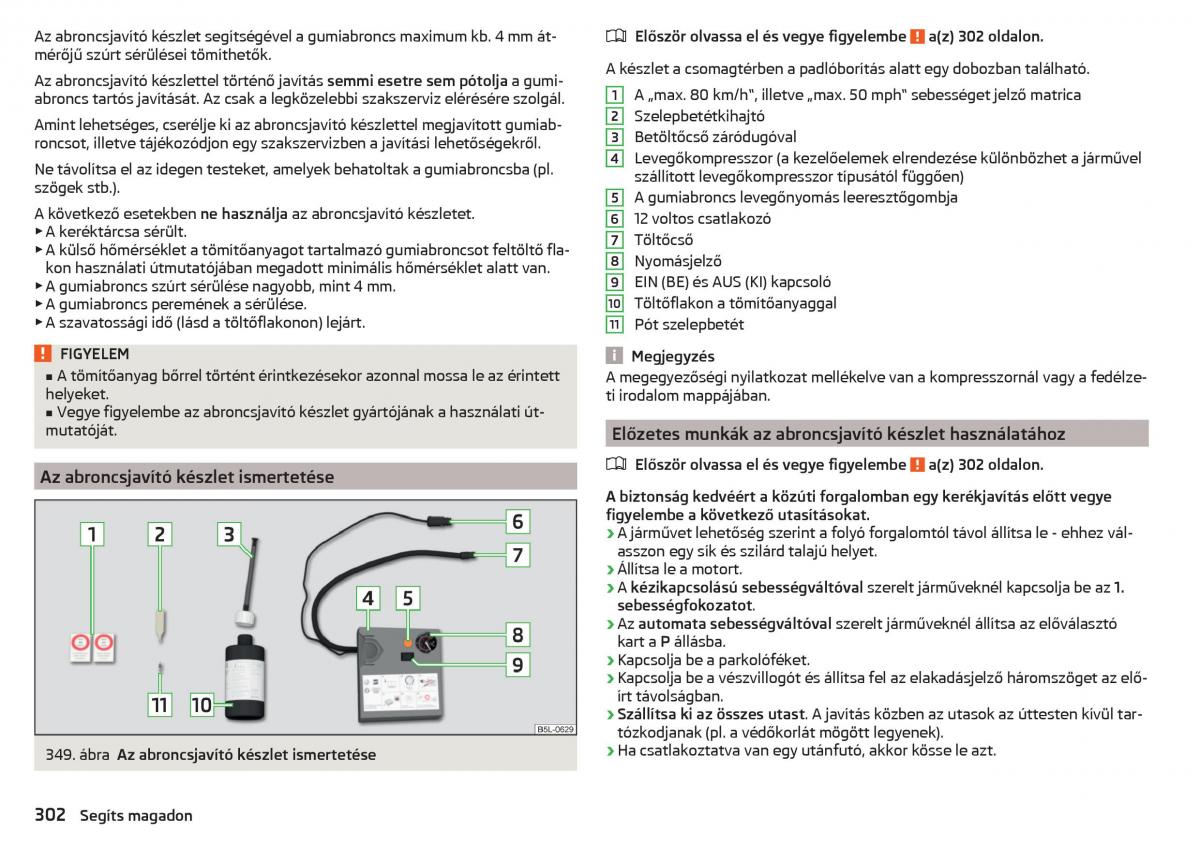 Skoda Kodiaq Kezelesi utmutato / page 304