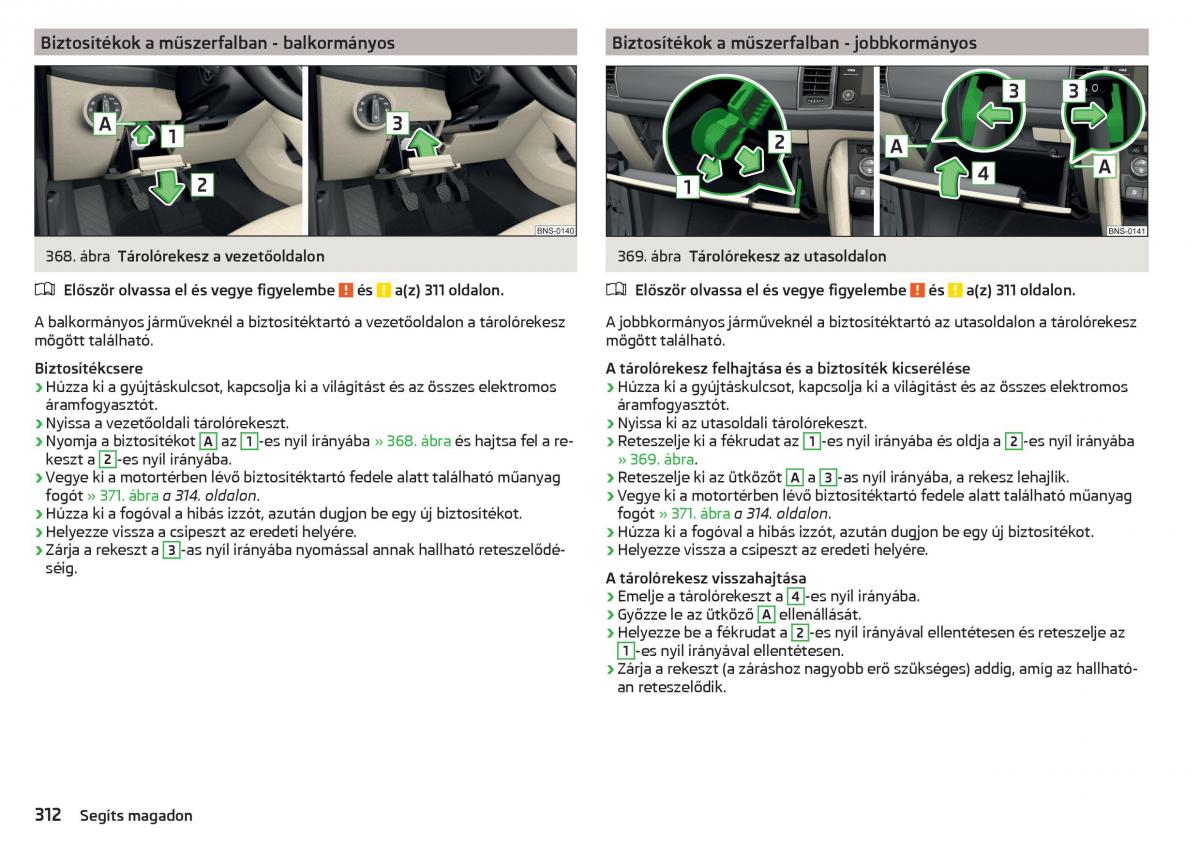 Skoda Kodiaq Kezelesi utmutato / page 314