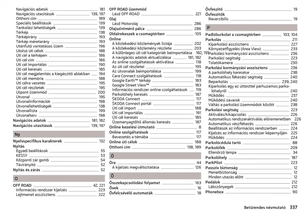 Skoda Kodiaq Kezelesi utmutato / page 339