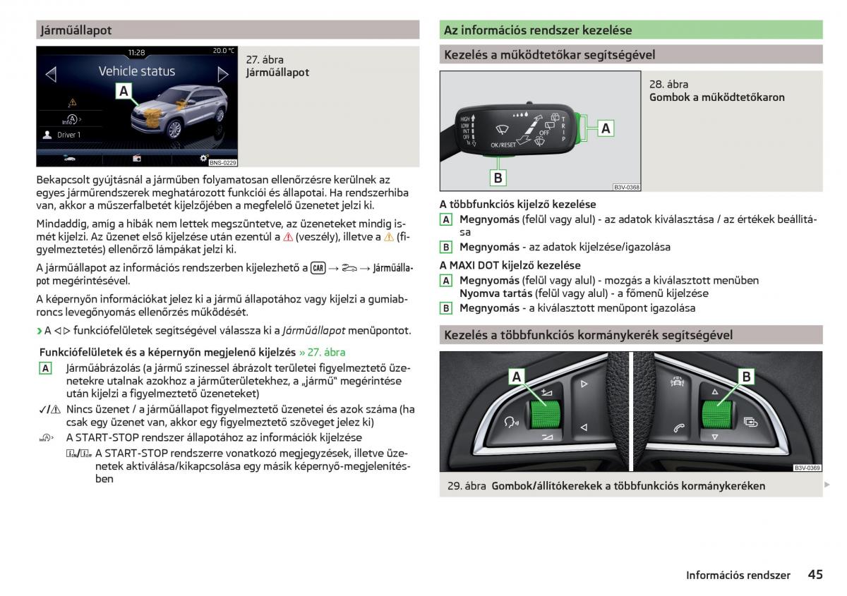 Skoda Kodiaq Kezelesi utmutato / page 47