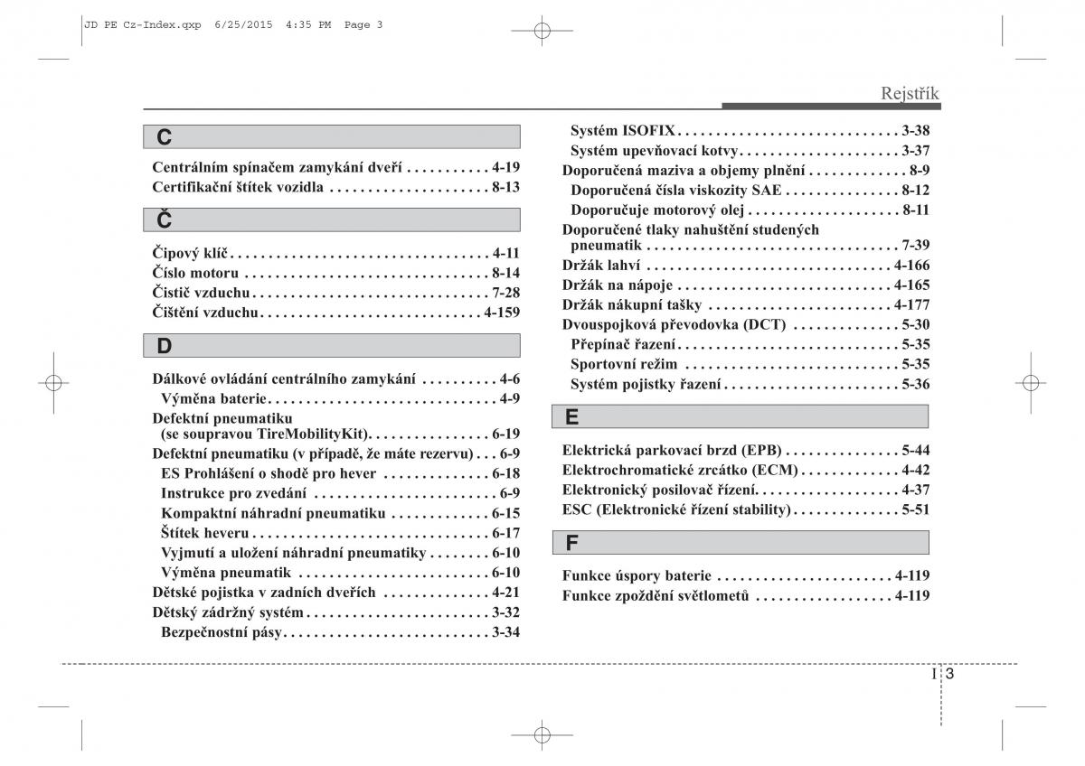 KIA Ceed II 2 navod k obsludze / page 612