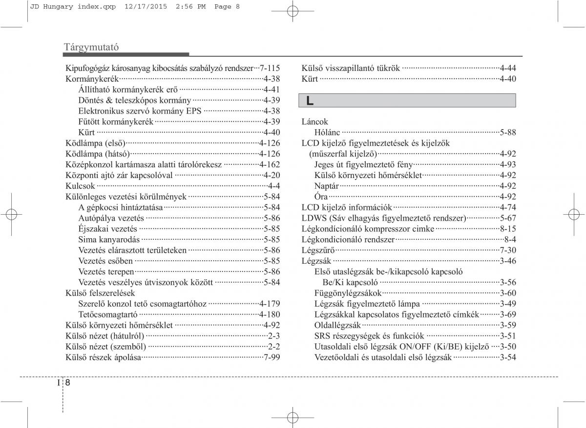 KIA Ceed II 2 Kezelesi utmutato / page 642