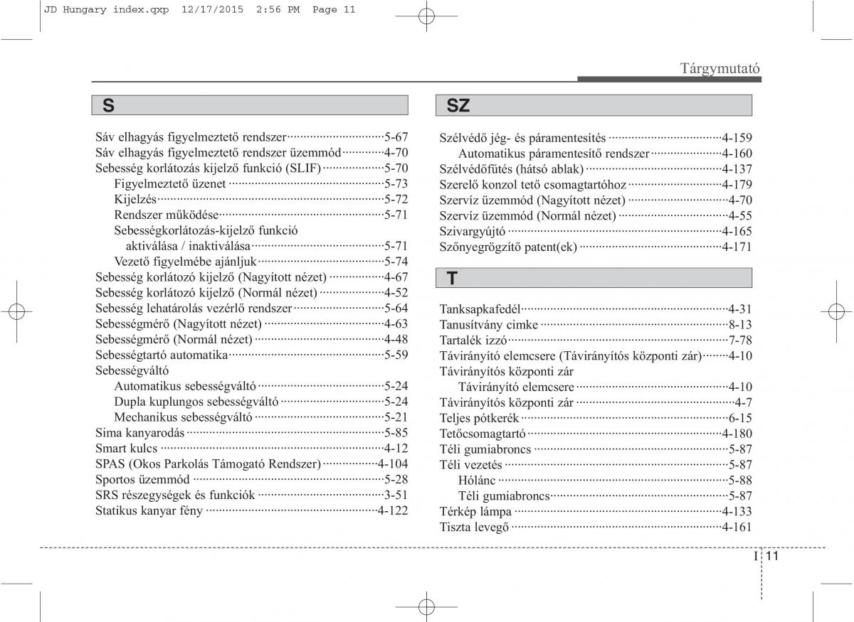 KIA Ceed II 2 Kezelesi utmutato / page 645