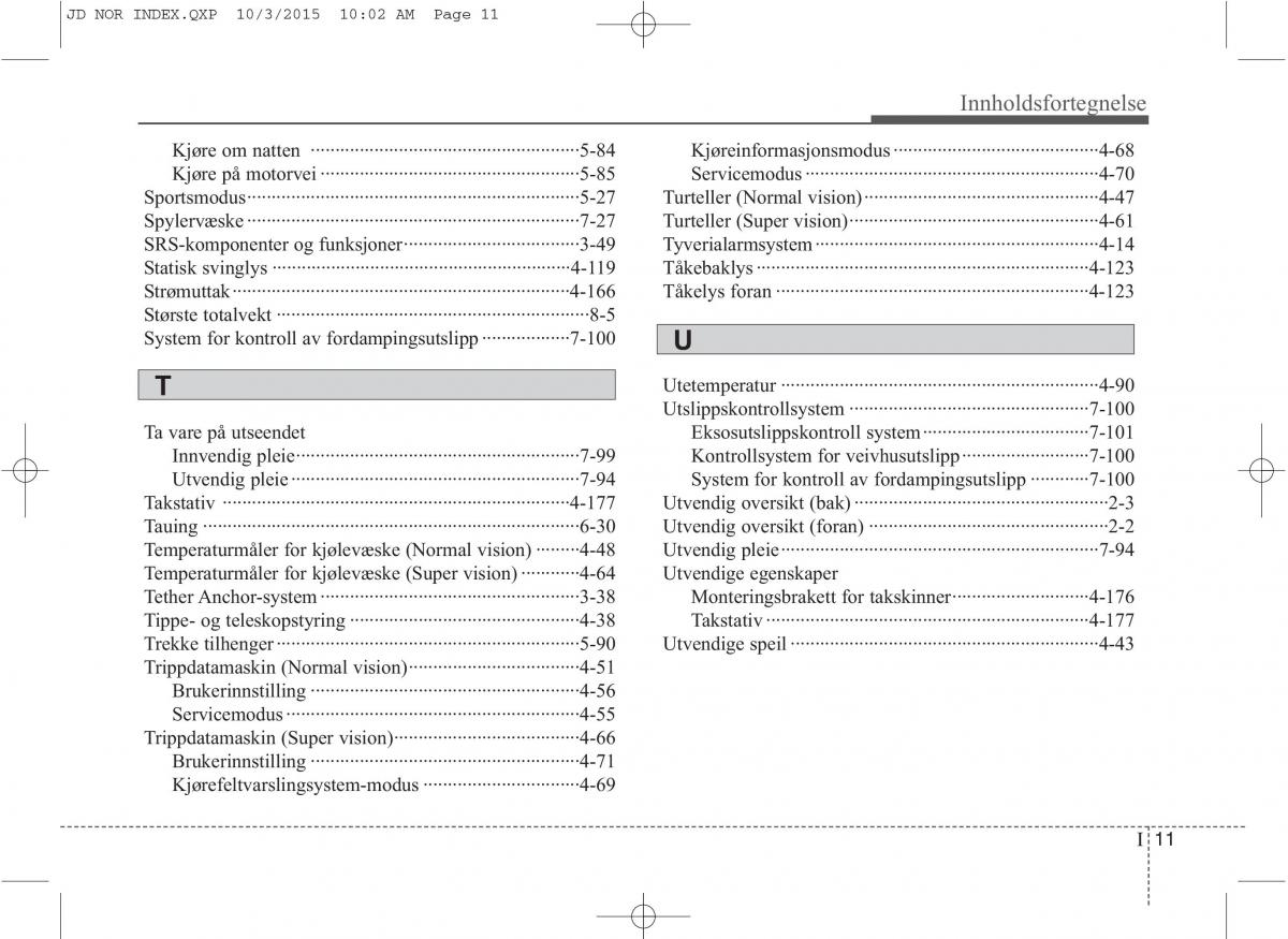 KIA Ceed II 2 bruksanvisningen / page 632