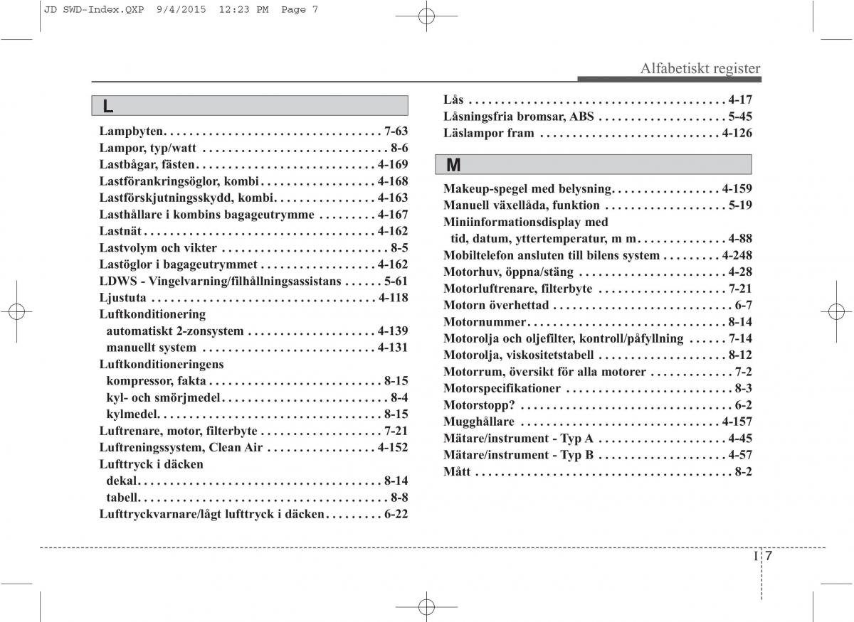 KIA Ceed II 2 instruktionsbok / page 574