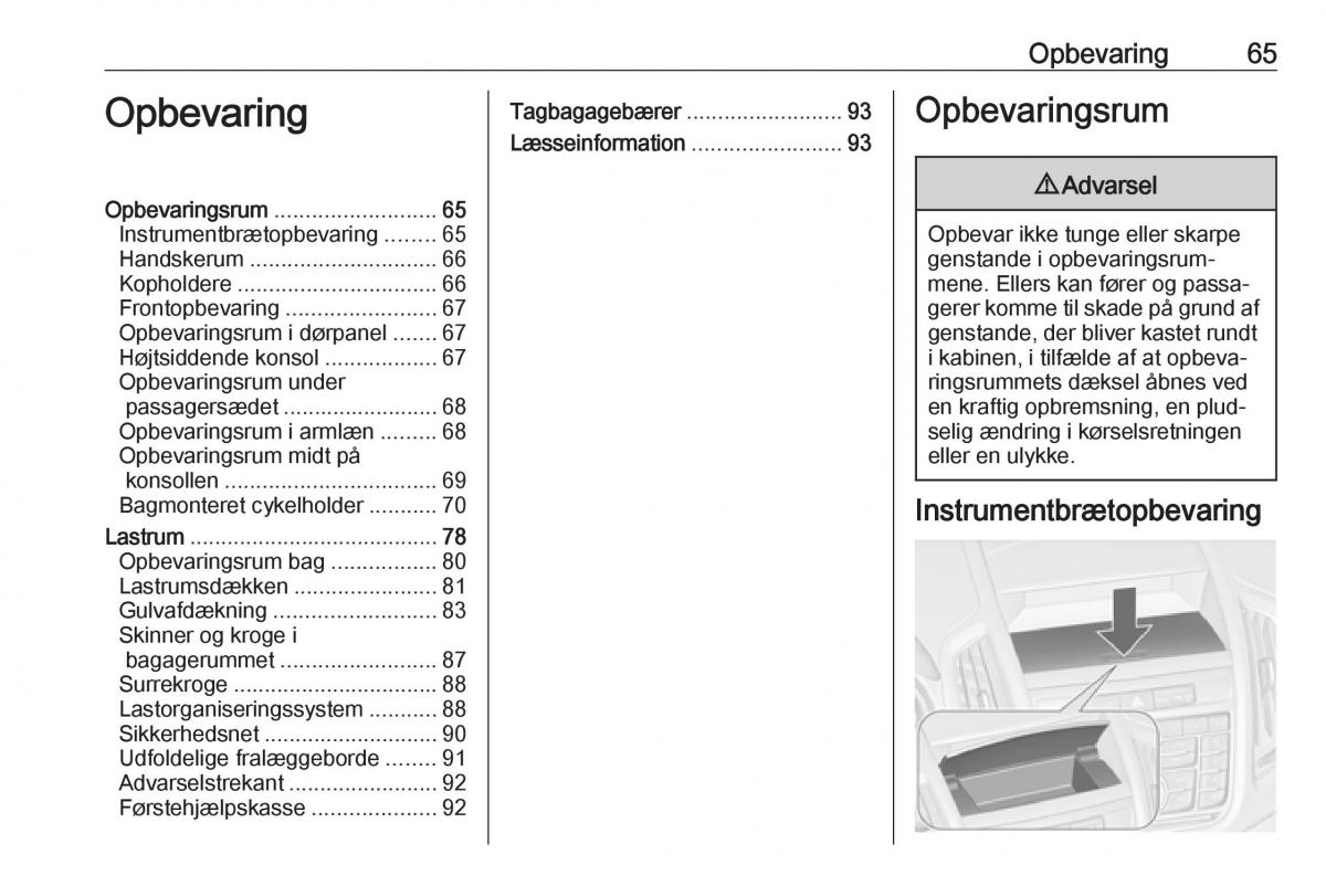 Opel Zafira C Tourer Bilens instruktionsbog / page 67