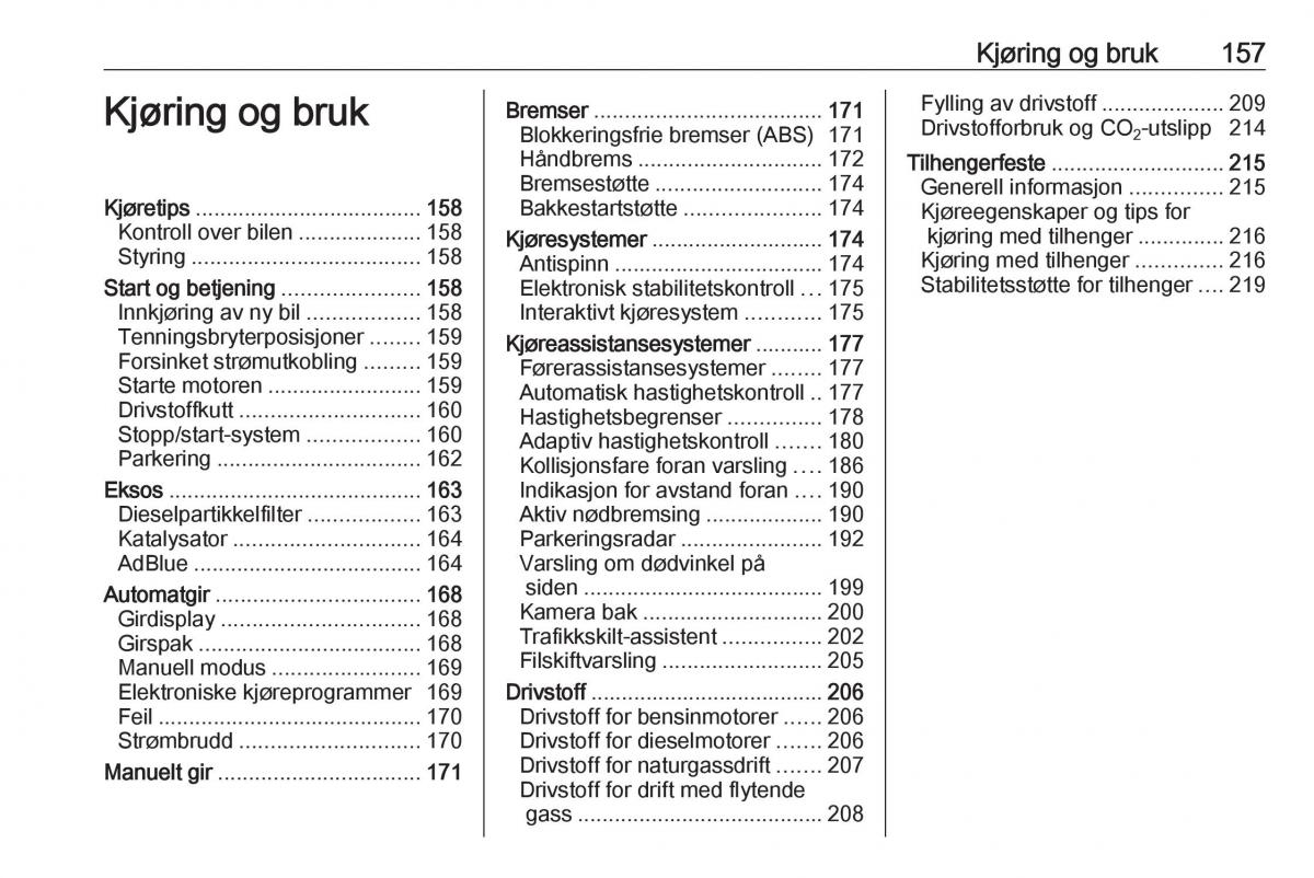Opel Zafira C Tourer bruksanvisningen / page 159