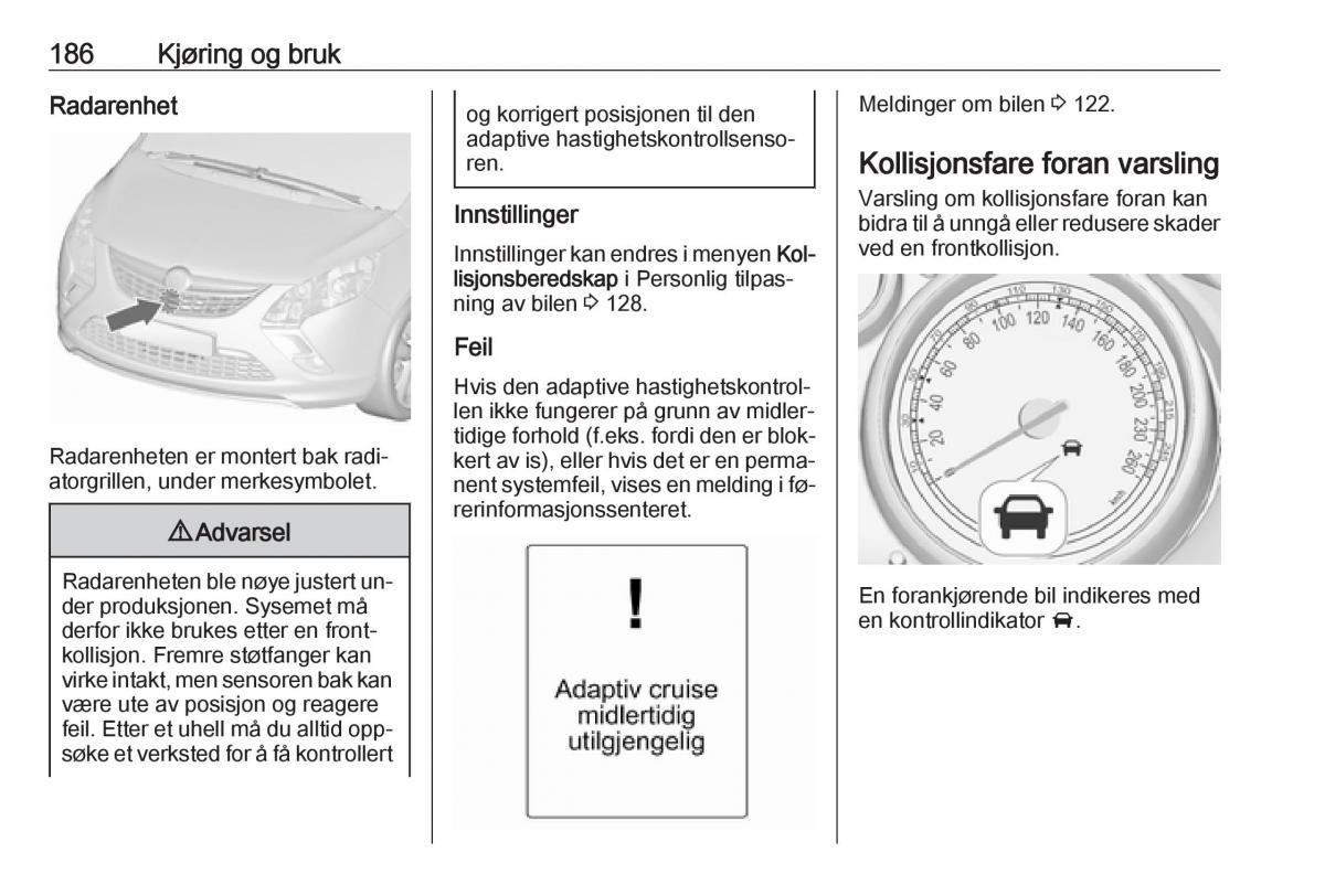 Opel Zafira C Tourer bruksanvisningen / page 188