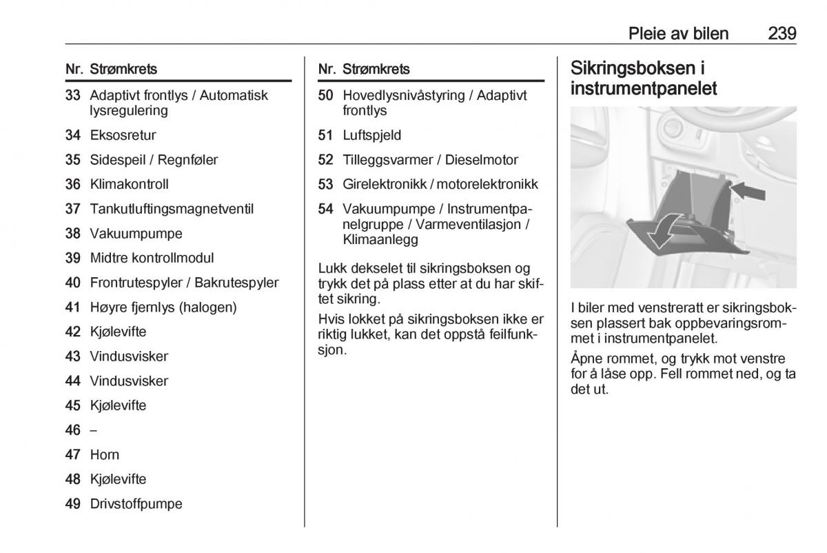 Opel Zafira C Tourer bruksanvisningen / page 241