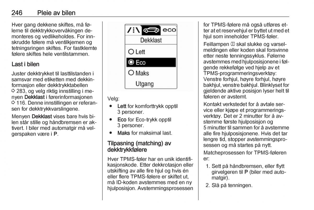 Opel Zafira C Tourer bruksanvisningen / page 248