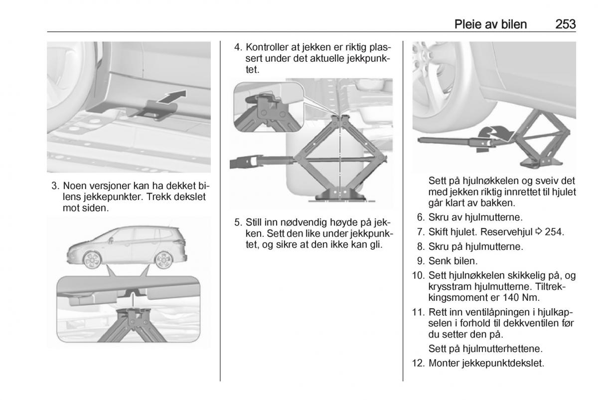Opel Zafira C Tourer bruksanvisningen / page 255