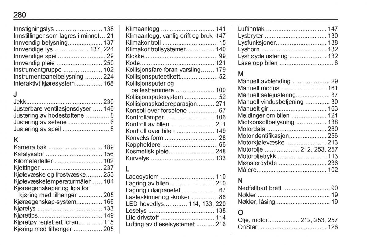 manual  Opel Zafira C FL bruksanvisningen / page 282