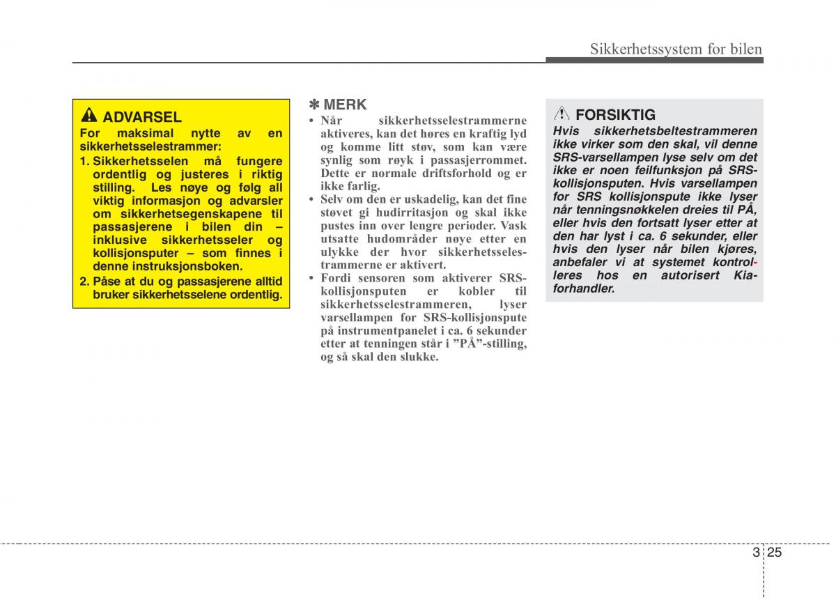 KIA Niro bruksanvisningen / page 56