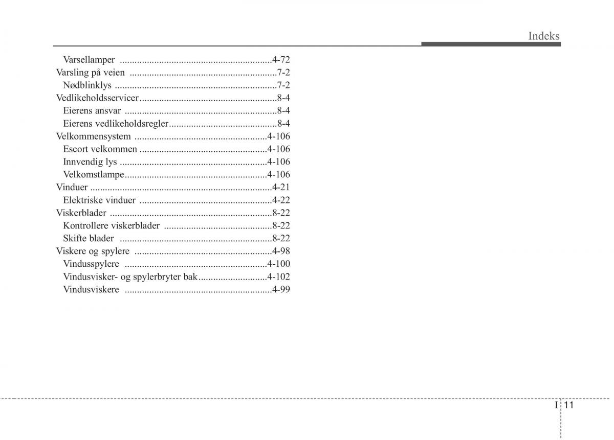 KIA Niro bruksanvisningen / page 523