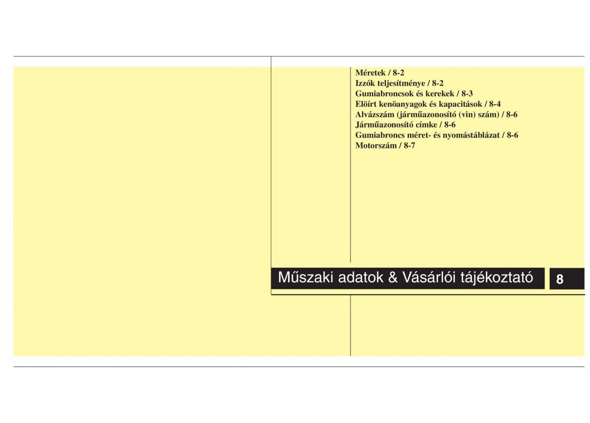 KIA Picanto I 1 Kezelesi utmutato / page 341