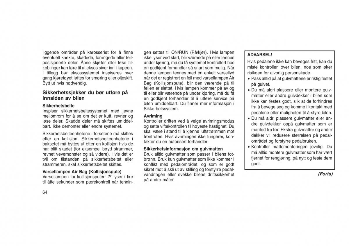 Jeep Grand Cherokee WK2 WH2 bruksanvisningen / page 68