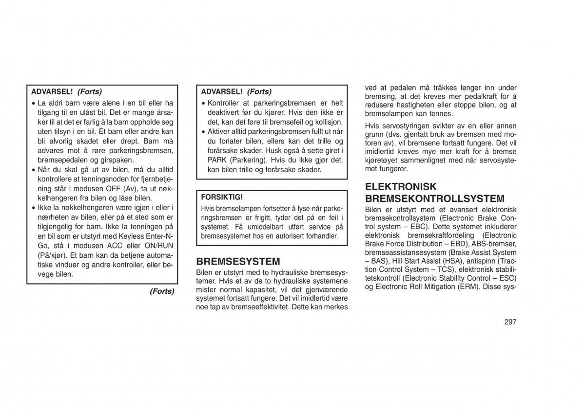 Jeep Grand Cherokee WK2 WH2 bruksanvisningen / page 301
