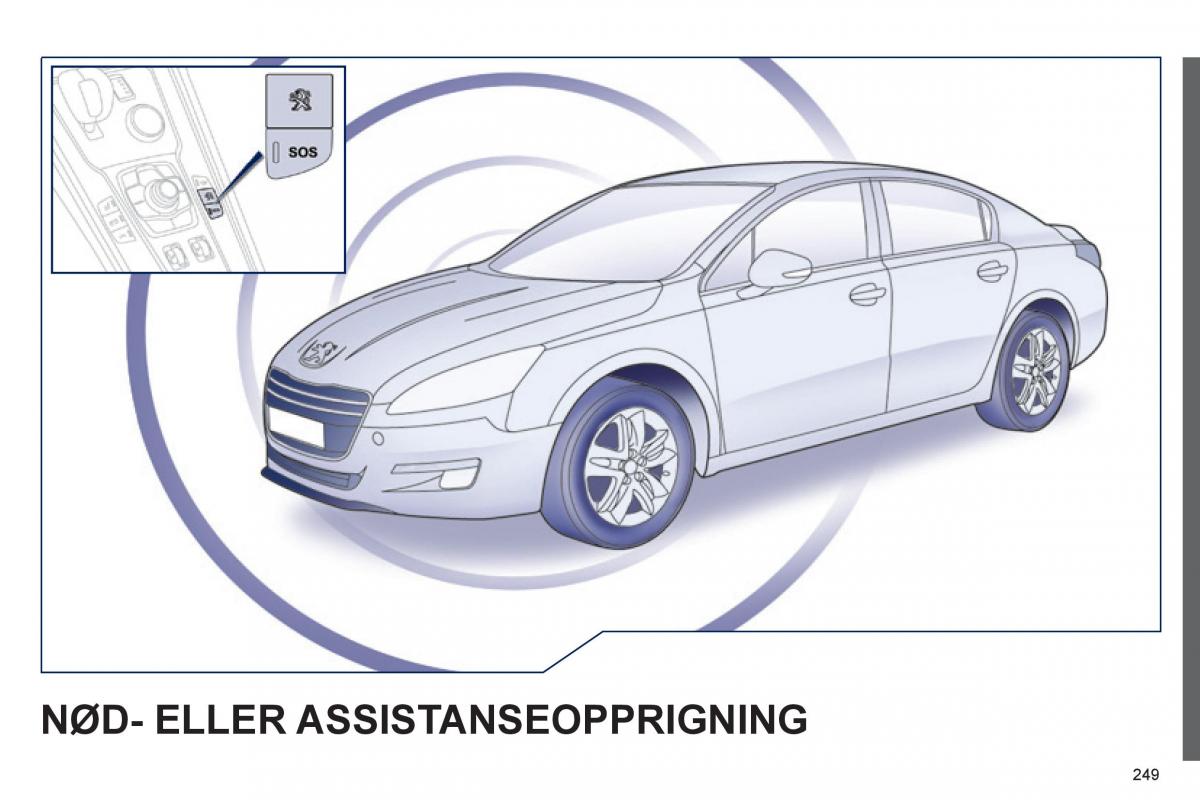 Peugeot 508 bruksanvisningen / page 251