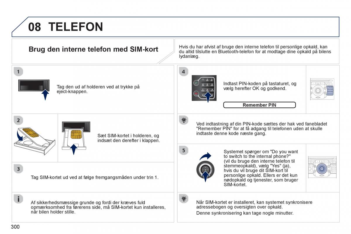 Peugeot 5008 Bilens instruktionsbog / page 302