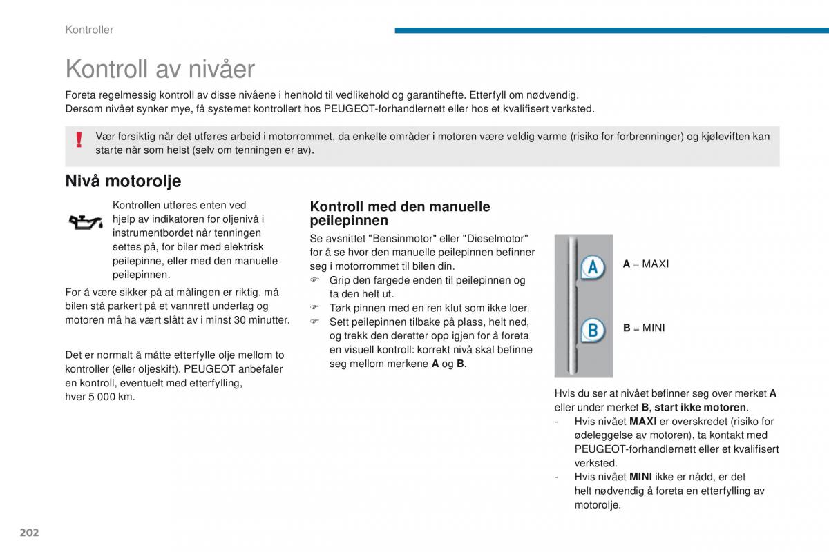 Peugeot 5008 bruksanvisningen / page 204