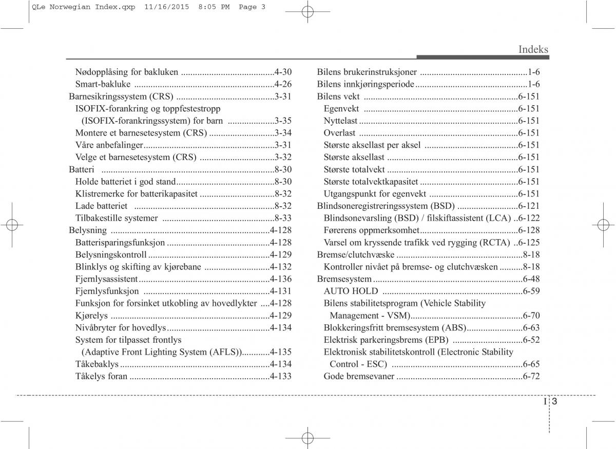 KIA Sportage IV bruksanvisningen / page 730